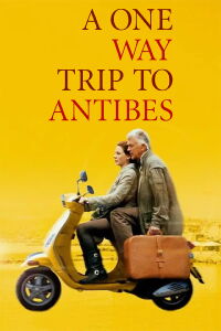 A One-Way Trip to Antibes (2011)