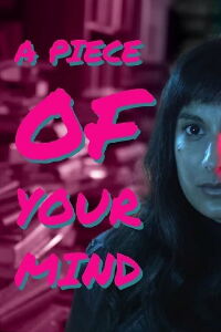 A Piece of your Mind (2022)