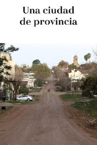 A Provincial Town (2017)