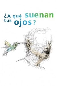 ¿A qué suenan tus ojos? (2022)