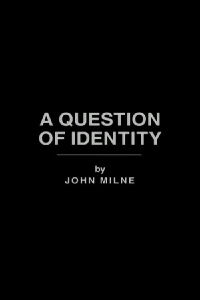 A Question of Identity (1992)