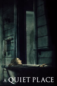 A Quiet Place (2018)