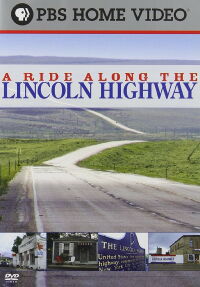 A Ride Along the Lincoln Highway (2008)