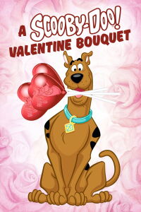 A Scooby-Doo Valentine Bouquet (2021)