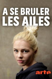 À se brûler les ailes (2019)