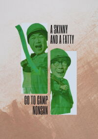 A Skinny and a Fatty Go to Camp Nonsan (1959)