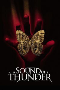 A Sound of Thunder (2005)