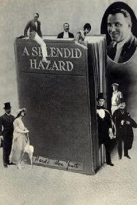 A Splendid Hazard (1920)