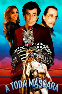 A toda máscara (2017)