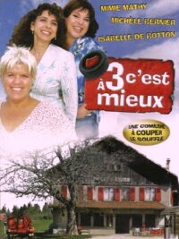 À trois c'est mieux (2004)