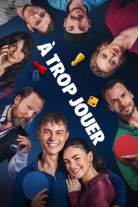 À trop jouer (2024)