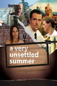 A Very Unsettled Summer (2013)