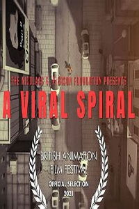 A Viral Spiral (2021)