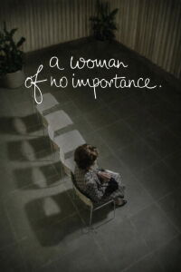 A Woman of No Importance. (1982)