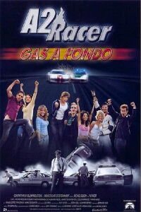 A2 Racer - Gas A Fondo (2004)