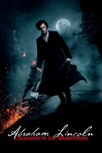 Abraham Lincoln : Chasseur de vampire (2012)