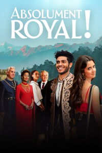 Absolument royal! (2022)