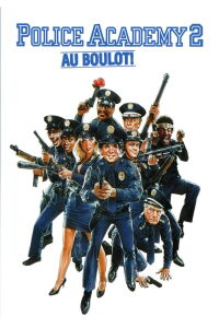 Académie de police 2 : Au boulot ! (1985)