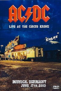 ACDC: Live At The Circus Krone (2003)