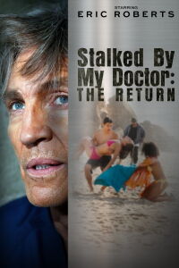 Acosada por mi Doctor: El regreso (2016)