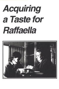 Acquiring a Taste for Raffaella (1997)