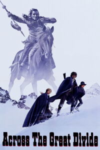 Across the Great Divide (1976)