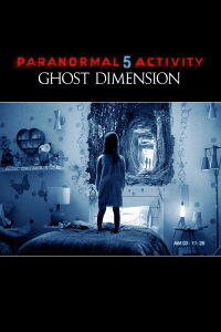 Activité paranormale : La dimension fantôme (2015)