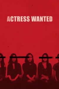 Actress Wanted (2018)