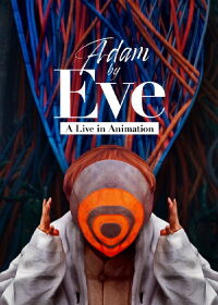 Adam by Eve: A Live in Animation (2022)