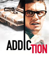 Addiction (2008)