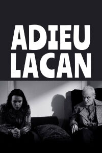 Adieu, Lacan (2022)