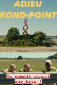 Adieu rond-point (2023)