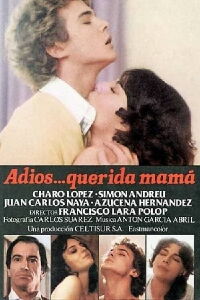 Adiós, querida mamá (1982)