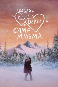 Adolescencia, Sexo y Muerte en Campamento Miasma (2026)