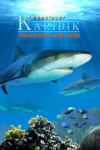 Adventure Caribbean 3D: Diving With Sharks (2012)