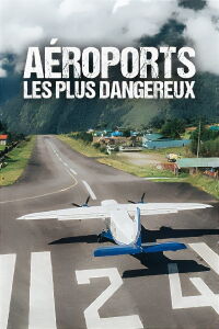 Aéroports les plus dangereux (2010)