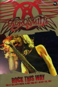 Aerosmith - 'Rock This Way' (2009)