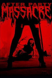 After Party Massacre (2011)