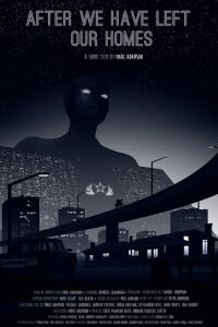 After We Have Left Our Homes (2017)