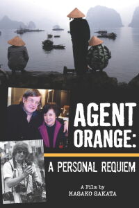 Agent Orange: A Personal Requiem (2008)