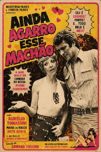 Ainda Agarro Esse Machão (1976)
