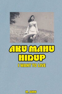 Aku Mahu Hidup (1970)
