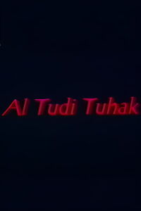 Al Tudi Tuhak (1999)