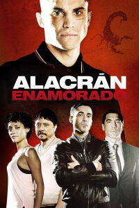 Alacrán Enamorado (2013)