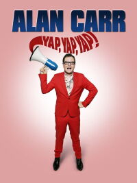 Alan Carr: Yap, Yap, Yap! (2015)