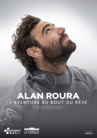 Alan Roura, l'aventure au bout du rêve - Le Film (2017)