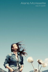 Alanis Morissette: Live In Berlin (2012)