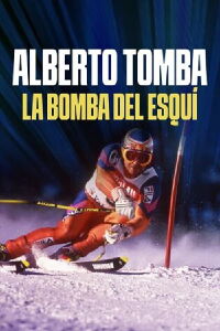 Alberto Tomba: la bomba del esquí (2023)