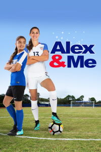 Alex et moi (2018)