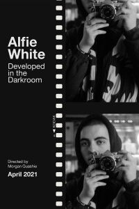 Alfie White: Developed in the Darkroom (2021)